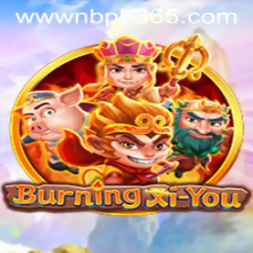 Unveiling the Adventure: BurningXiYou and Its Epic Gameplay