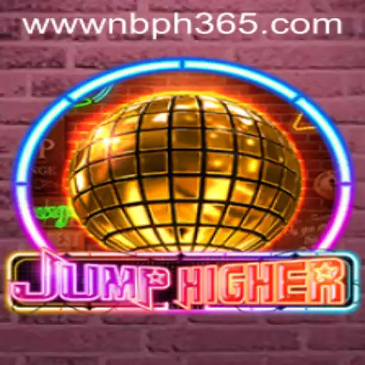 JumpHigher Game Exploration: Dive into the Thrilling World of NBPH365.COM
