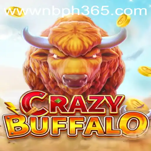 Experience the Thrill with CRAZYBUFFALO on NBPH365.COM
